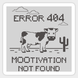 Mootivation not found Sticker